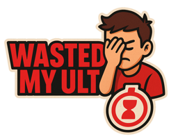 WastedMyUlt
